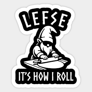 Gnome Lefse It's How I Roll Sticker